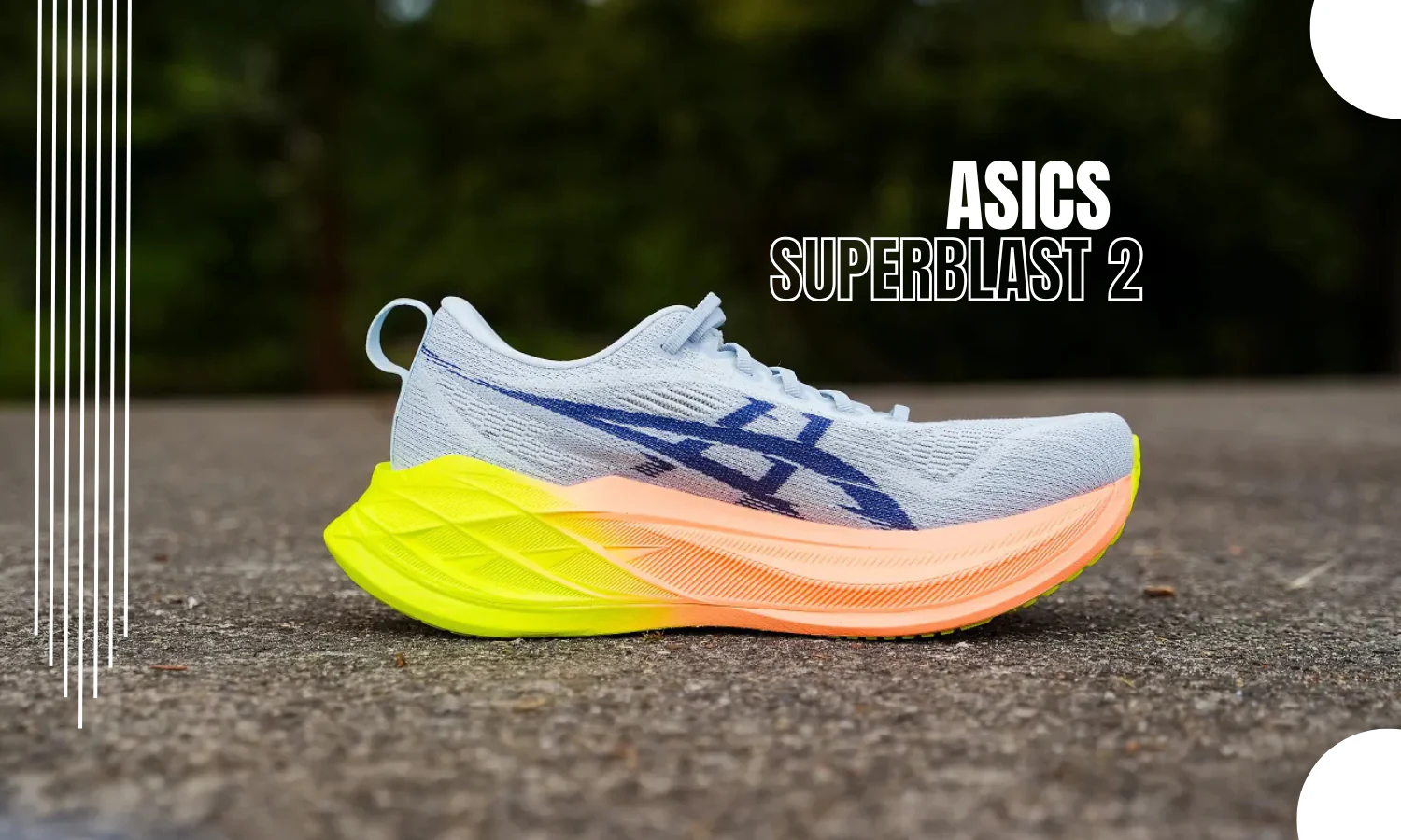 Asics Superblast. 2